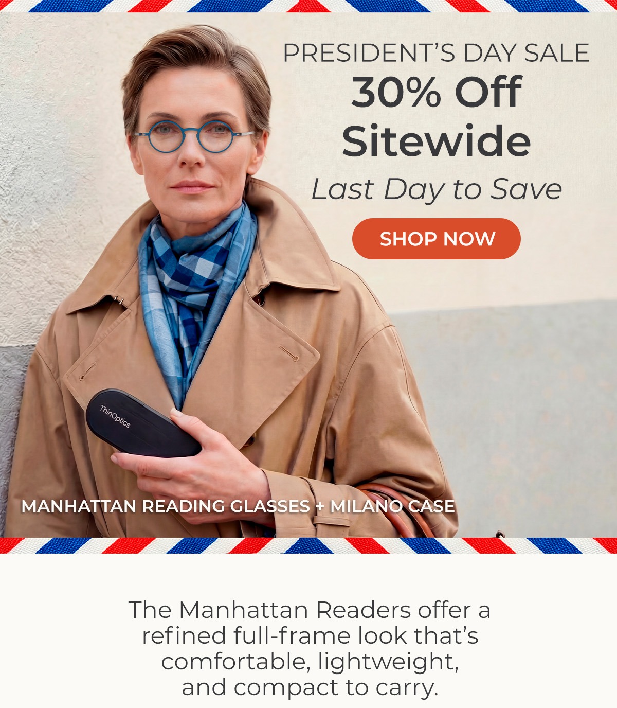 President's Day Sale | 30% Off Sitewide