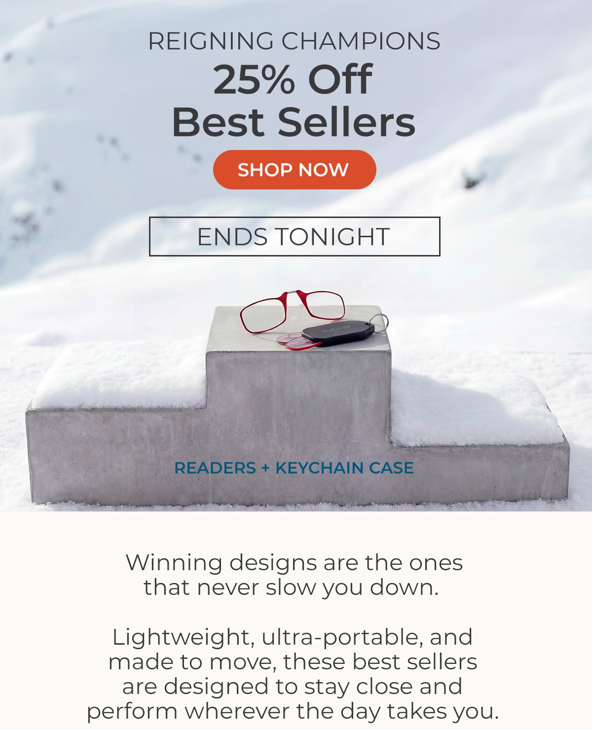 Reigning Champions | Enjoy 25% Off Best Sellers