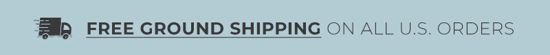 Limited Time Only: Free Ground Shipping on all US Orders