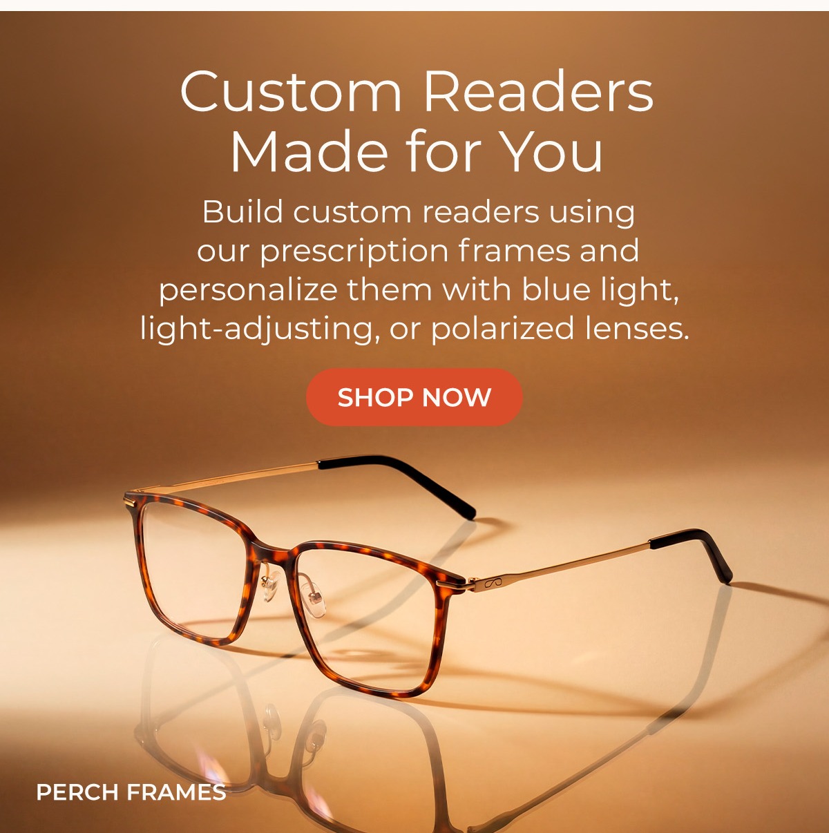 Custom Readers: Tailored to Your Vision