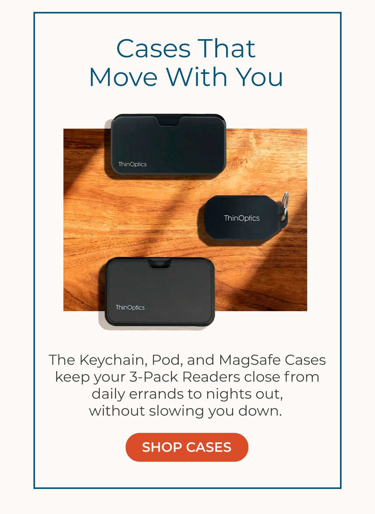 Shop Cases That Move With You