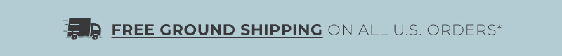 Free Ground Shipping on all US Orders of $45 or More