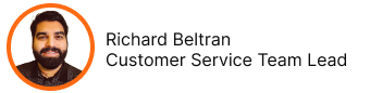 Richard Beltran Customer Service Team Lead