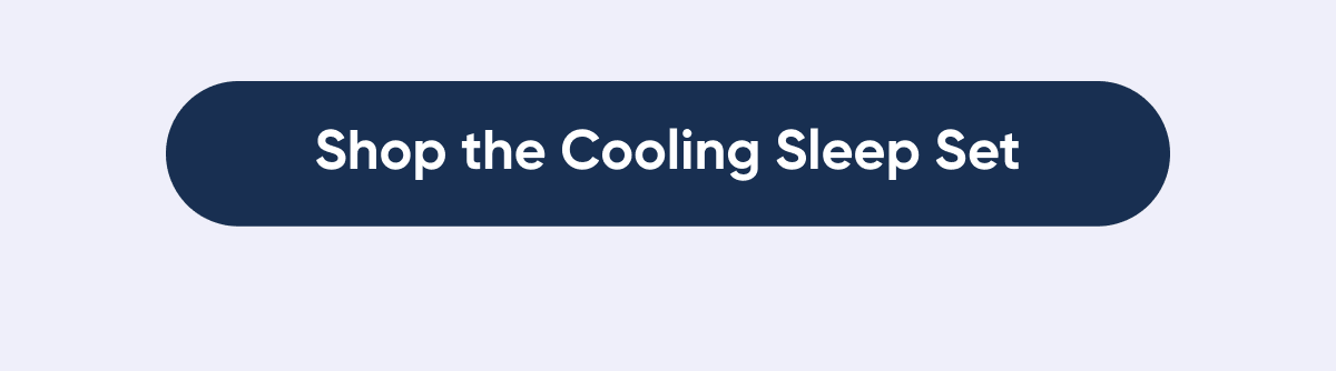 Shop the Cooling Sleep Set