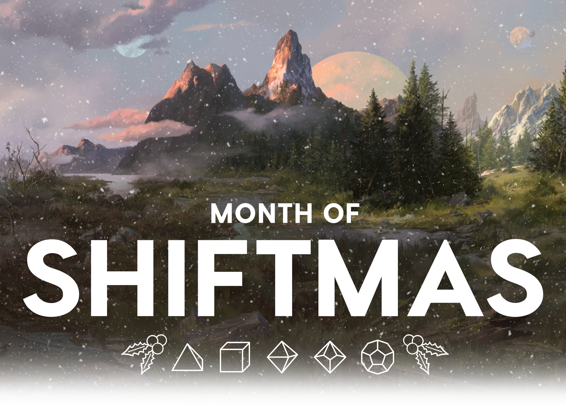 Month of SHIFTmas