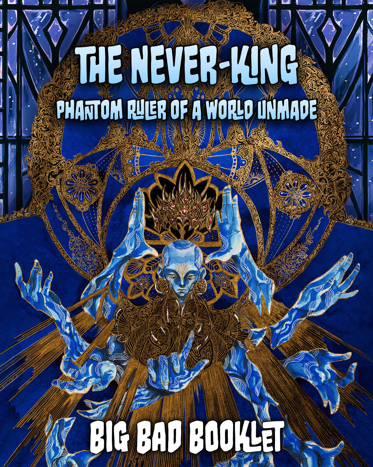 The Never King Phantom Ruler of a World Unmade