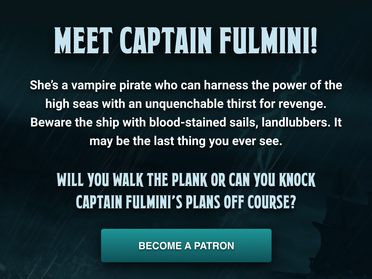 Meet Captain Fulmini!