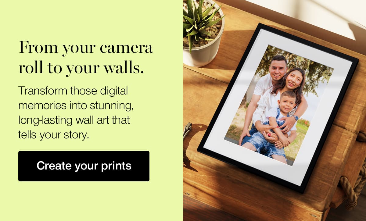 From your camera roll to your walls. Transform those digital memories into stunning, long-lasting wall art that tells your story.