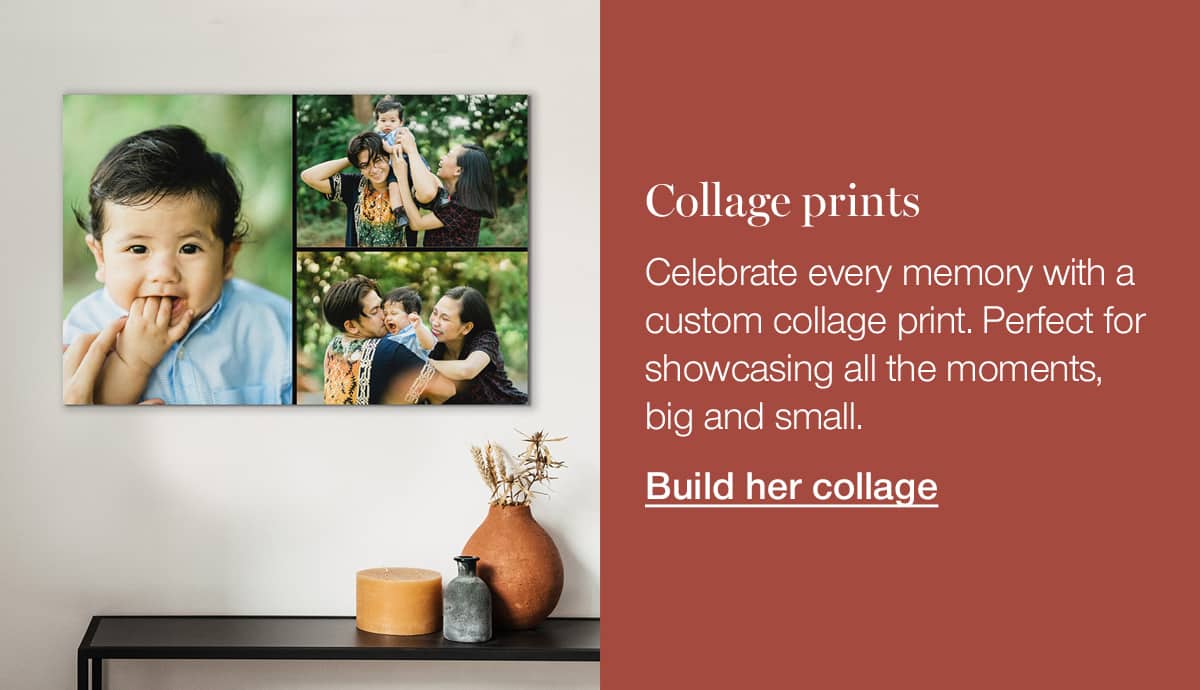 Collage prints. Celebrate every memory with a custom collage print. Perfect for showcasing all the moments, big and small.