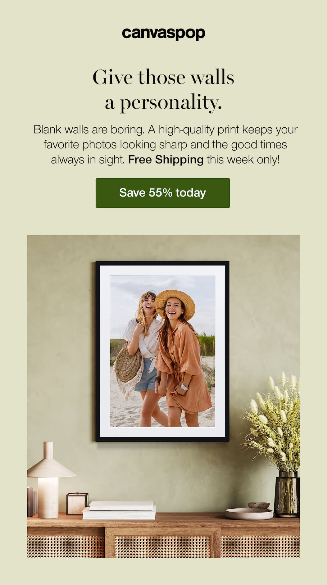 Give those walls a personality. Blank walls are boring. A high-quality print keeps your favorite photos looking sharp and the good times always in sight. 