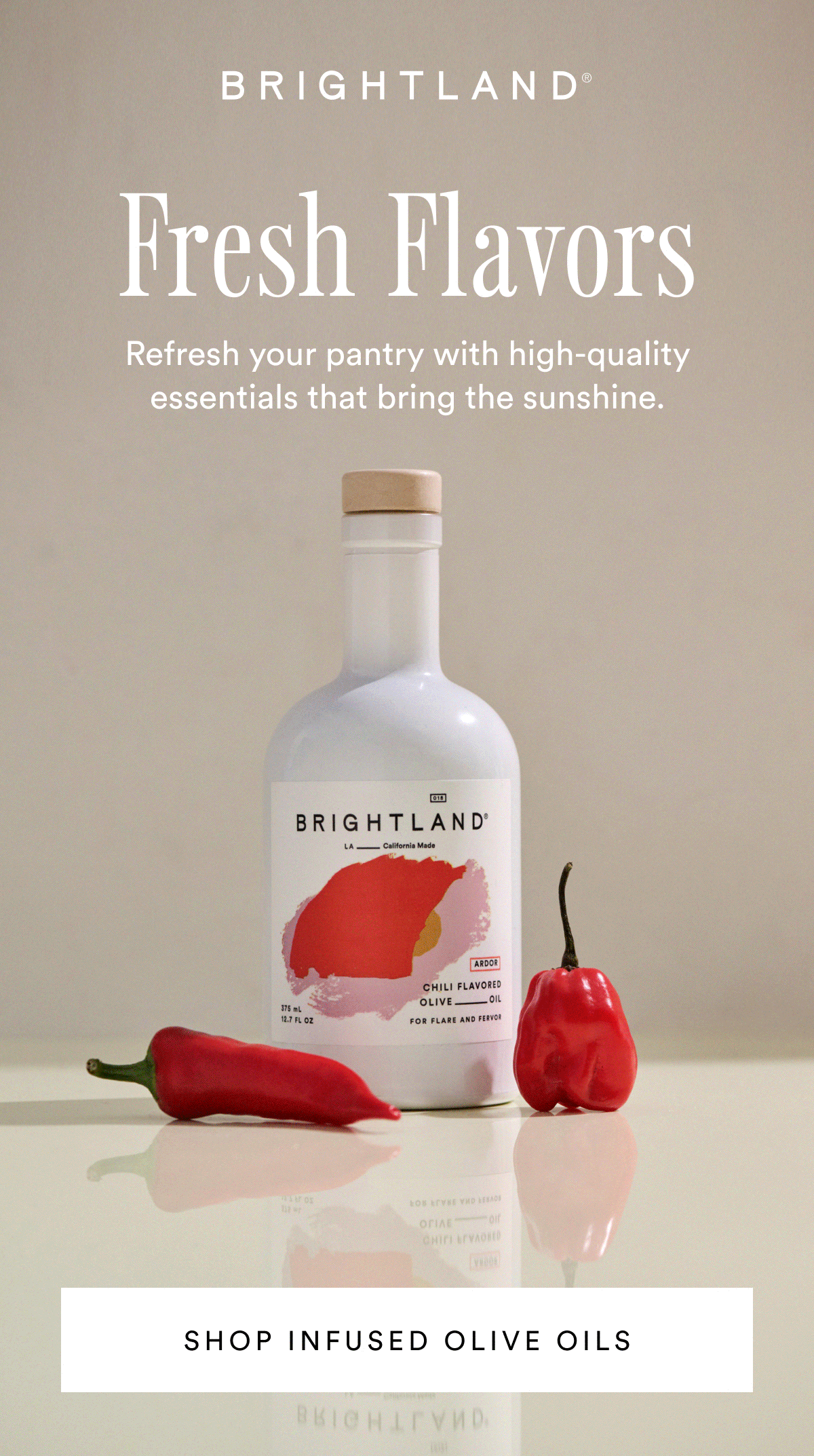 Fresh Flavors: Refresh your pantry with high-quality essentials that bring the sunshine. Shop Infused Olive Oils. Fresh Flavors: Refresh your pantry with high-quality essentials that bring the sunshine. Shop Infused Olive Oils.