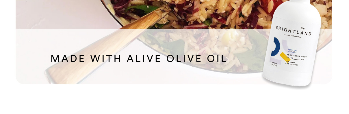 Made with Alive Olive Oil - shop now