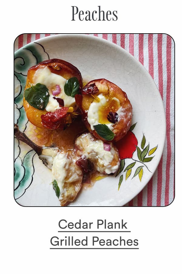 Peaches - Cedar Plank Grilled Peaches