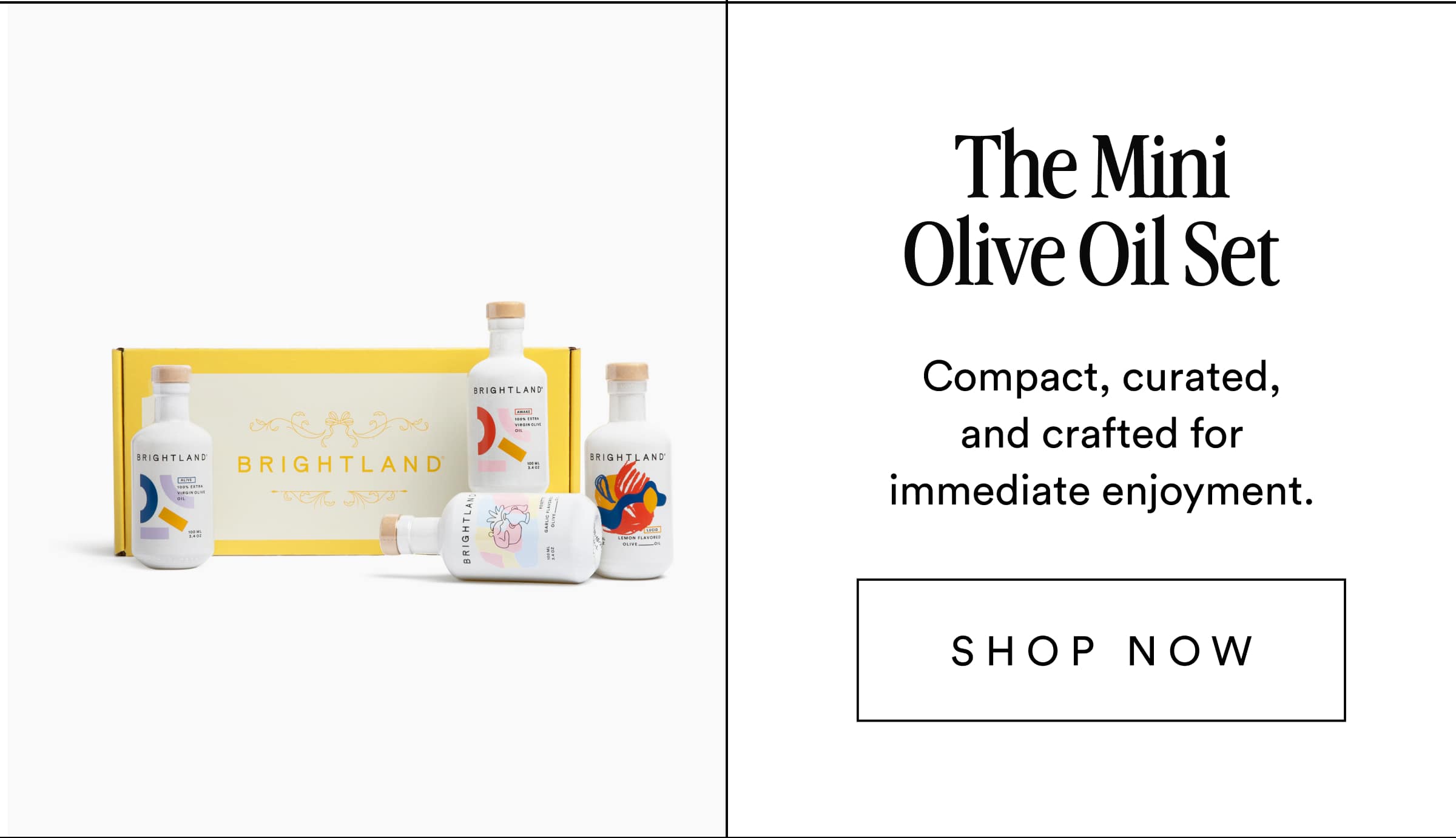 The Mini Olive Oil Set Compact, curated, and crafted for immediate enjoyment. Shop now