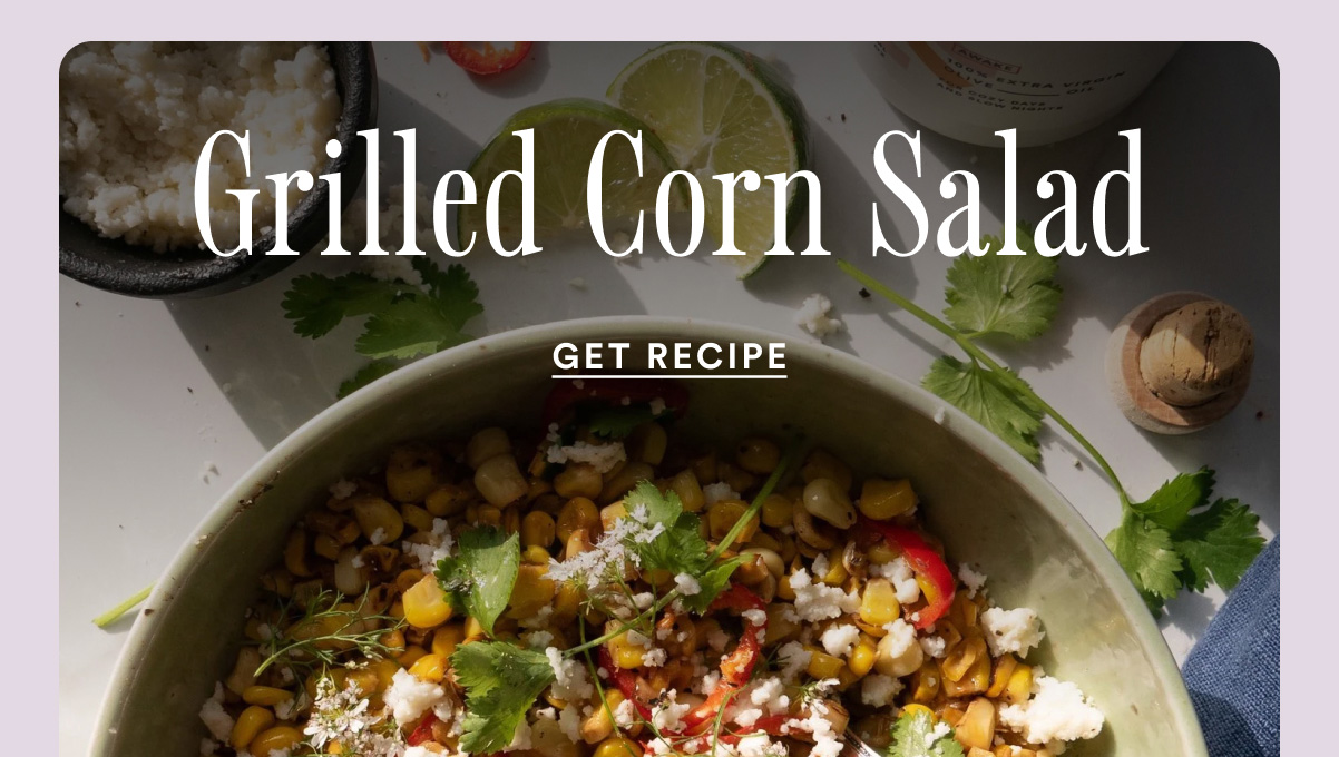 Grilled Corn Salad. Make with Rosette Olive Oil. 