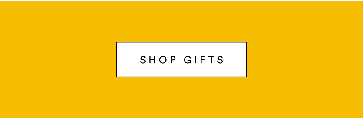 SHOP GIFTS SHOP GIFTS