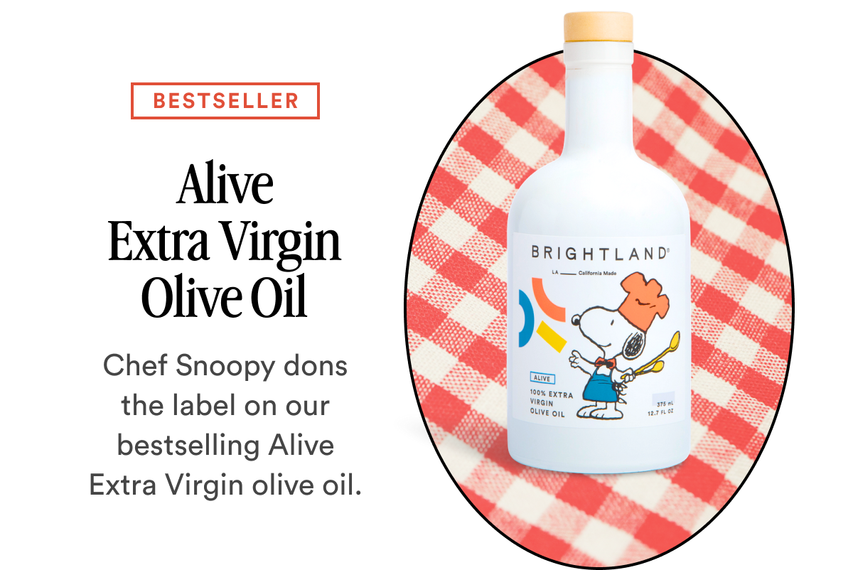 BESTSELLER Alive Extra Virgin Olive Oil Chef Snoopy dons the label on our bestselling Alive Extra Virgin olive oil.