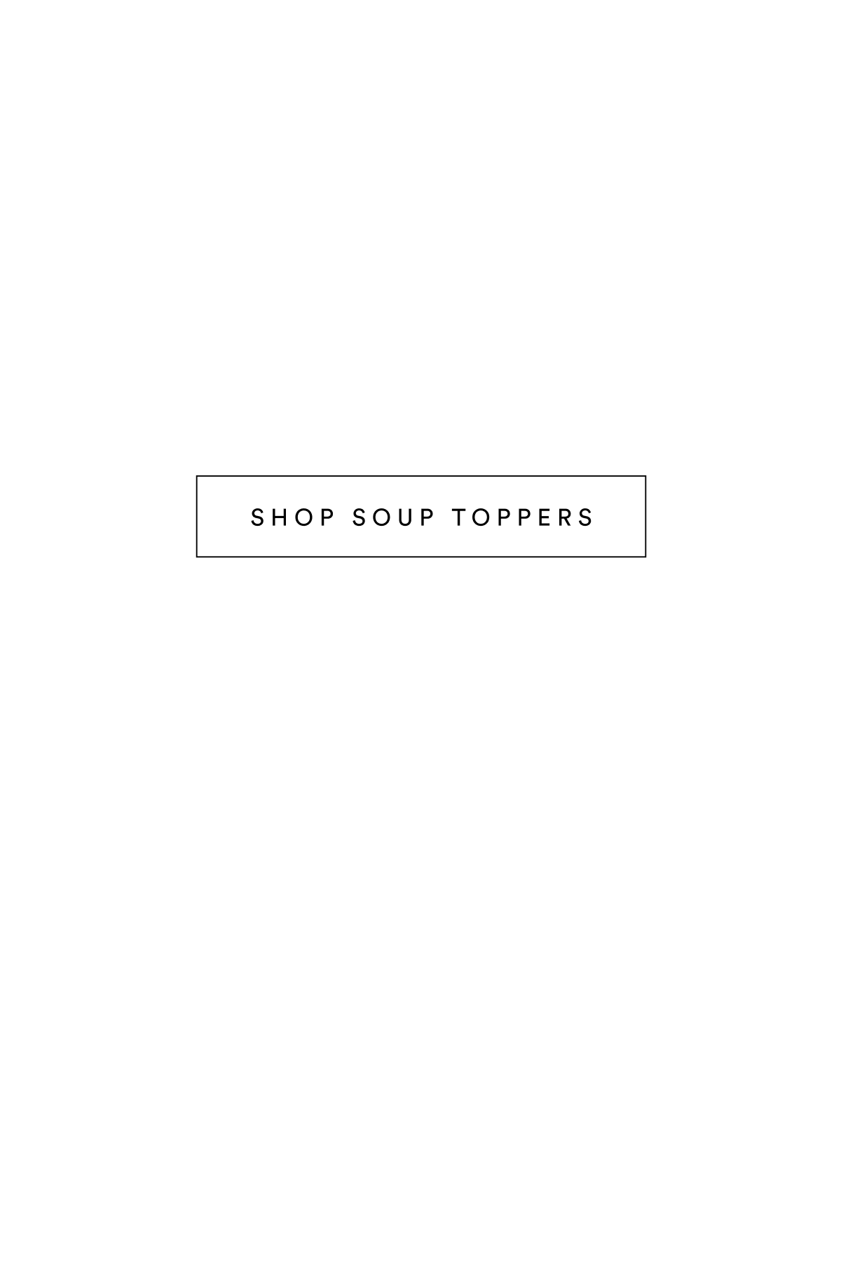 Soup Season is Here Shop Soup Toppers Soup Season is Here Shop Soup Toppers