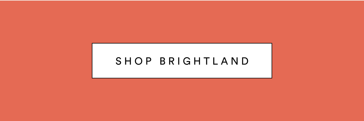 Shop brightland