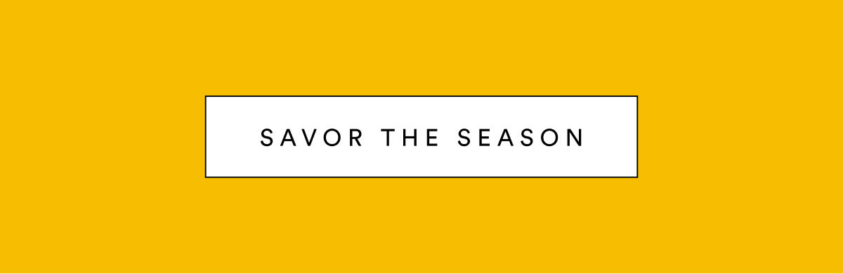Savor the Season