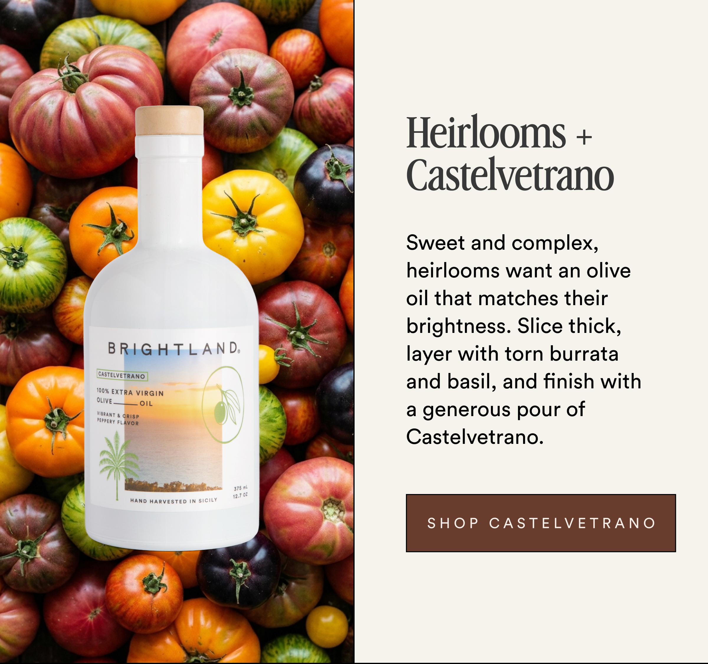 Heirlooms + Castelvetrano