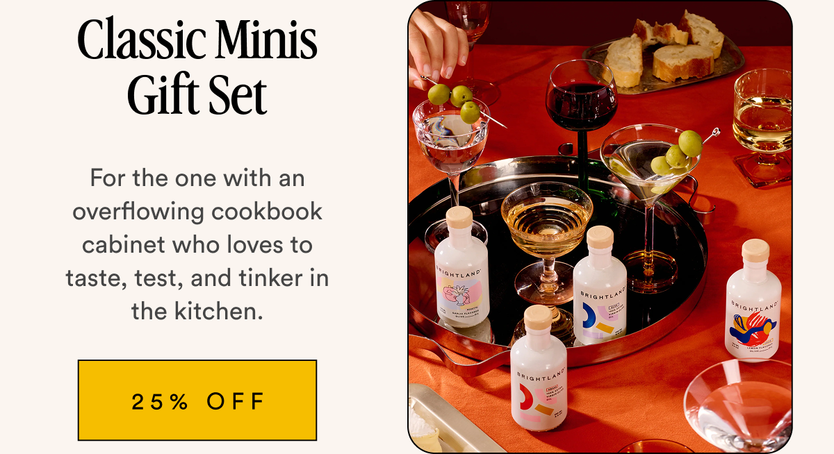 Classic Minis Gift Set For the one with an overflowing cookbook cabinet who loves to taste, test, and tinker in the kitchen.  25% OFF