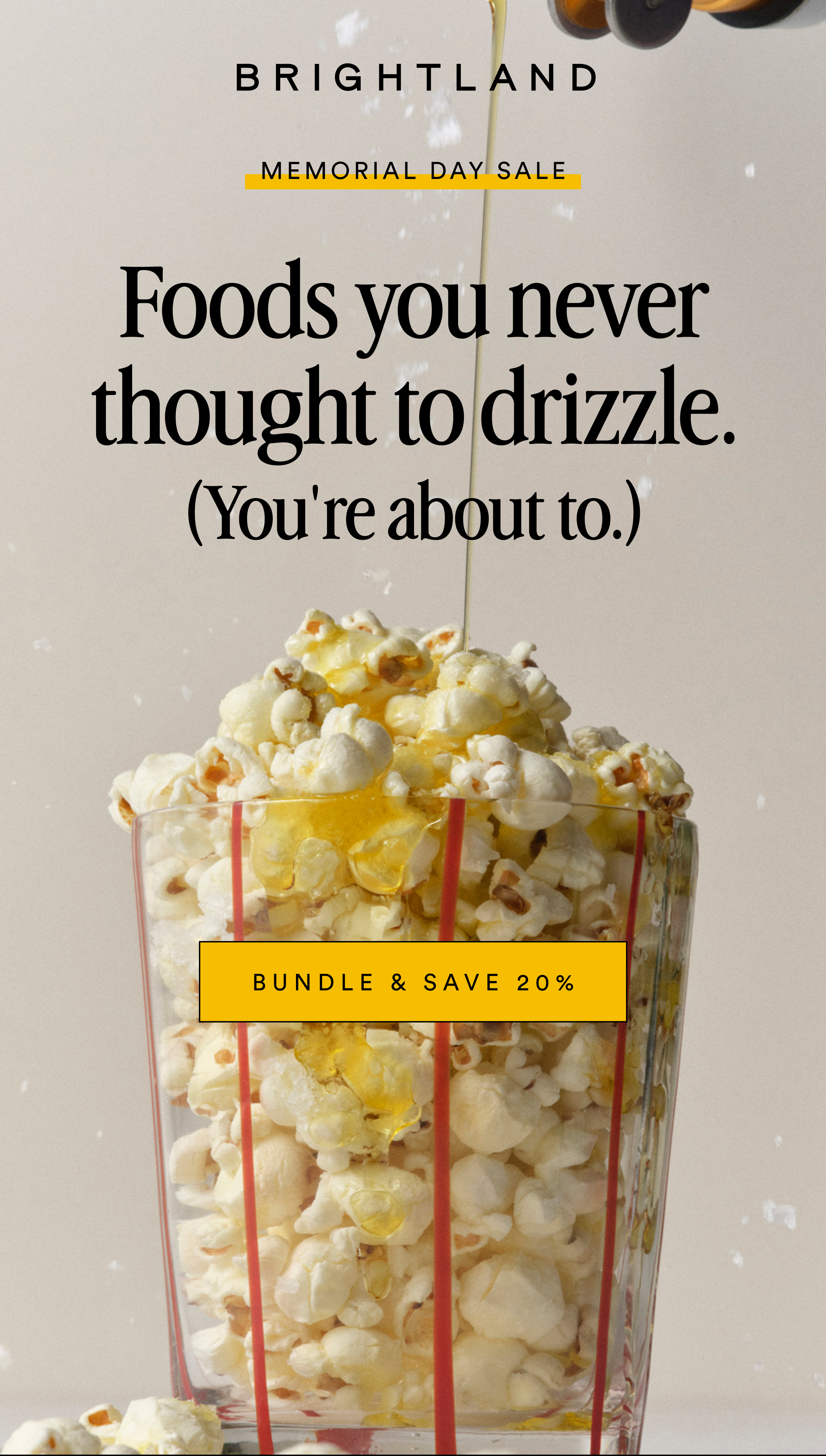 Foods you never throught to drizzle.