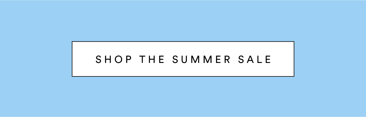 Shop the Summer Sale.