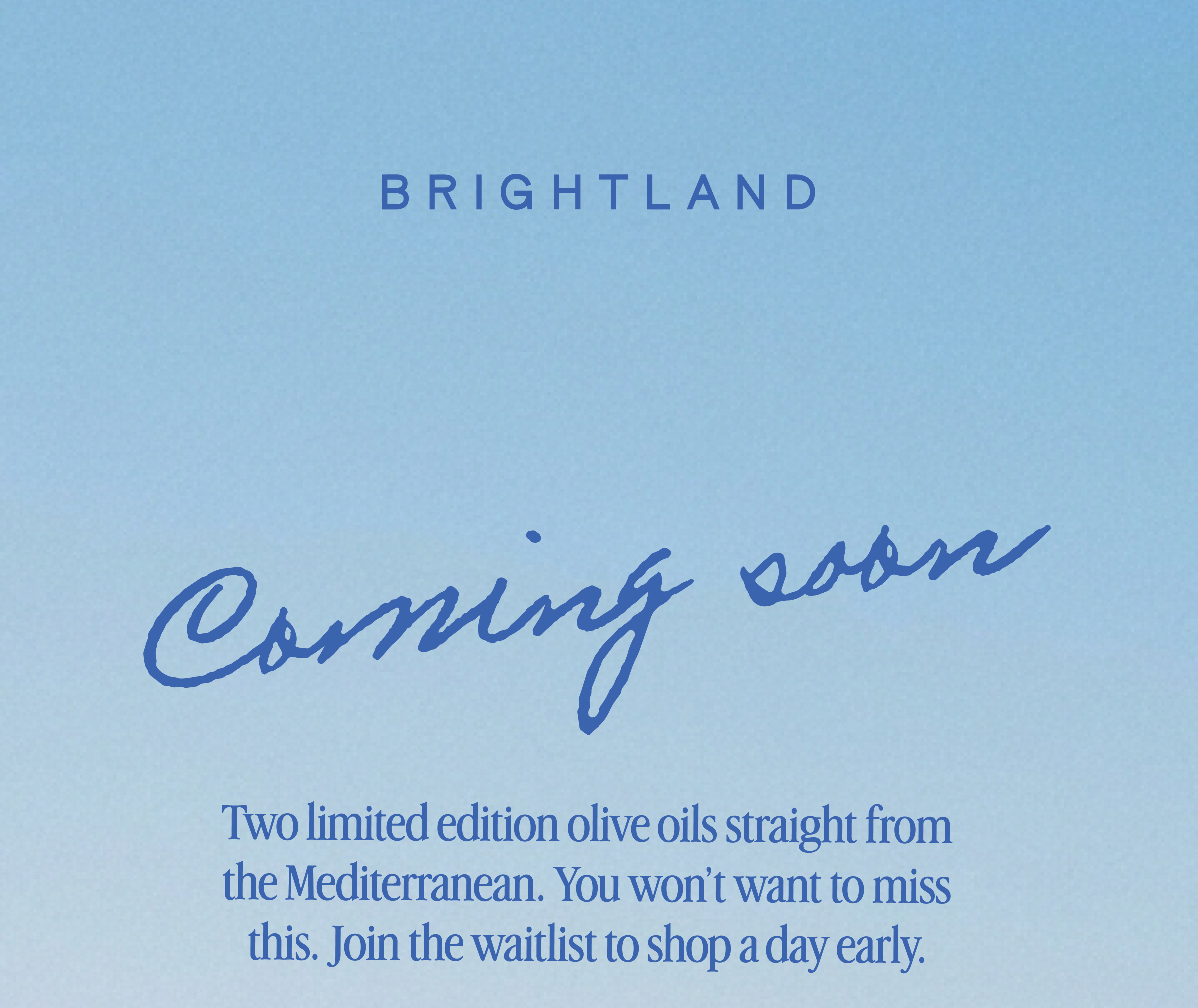 Two limited edition olive oils straight from the Mediterranean.