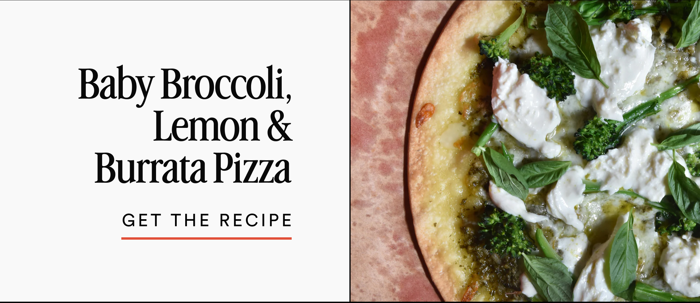 Baby Broccoli, Lemon & Burrata Pizza