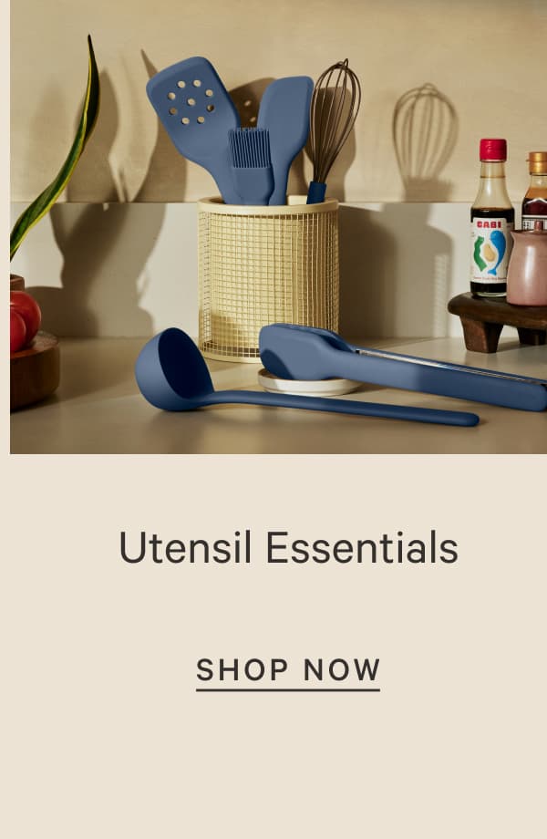 Utensil Essentials | SHOP NOW