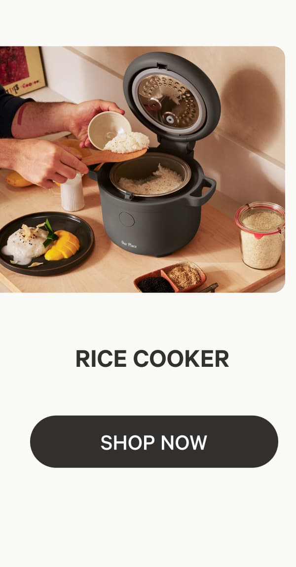 RICE COOKER | SHOP NOW