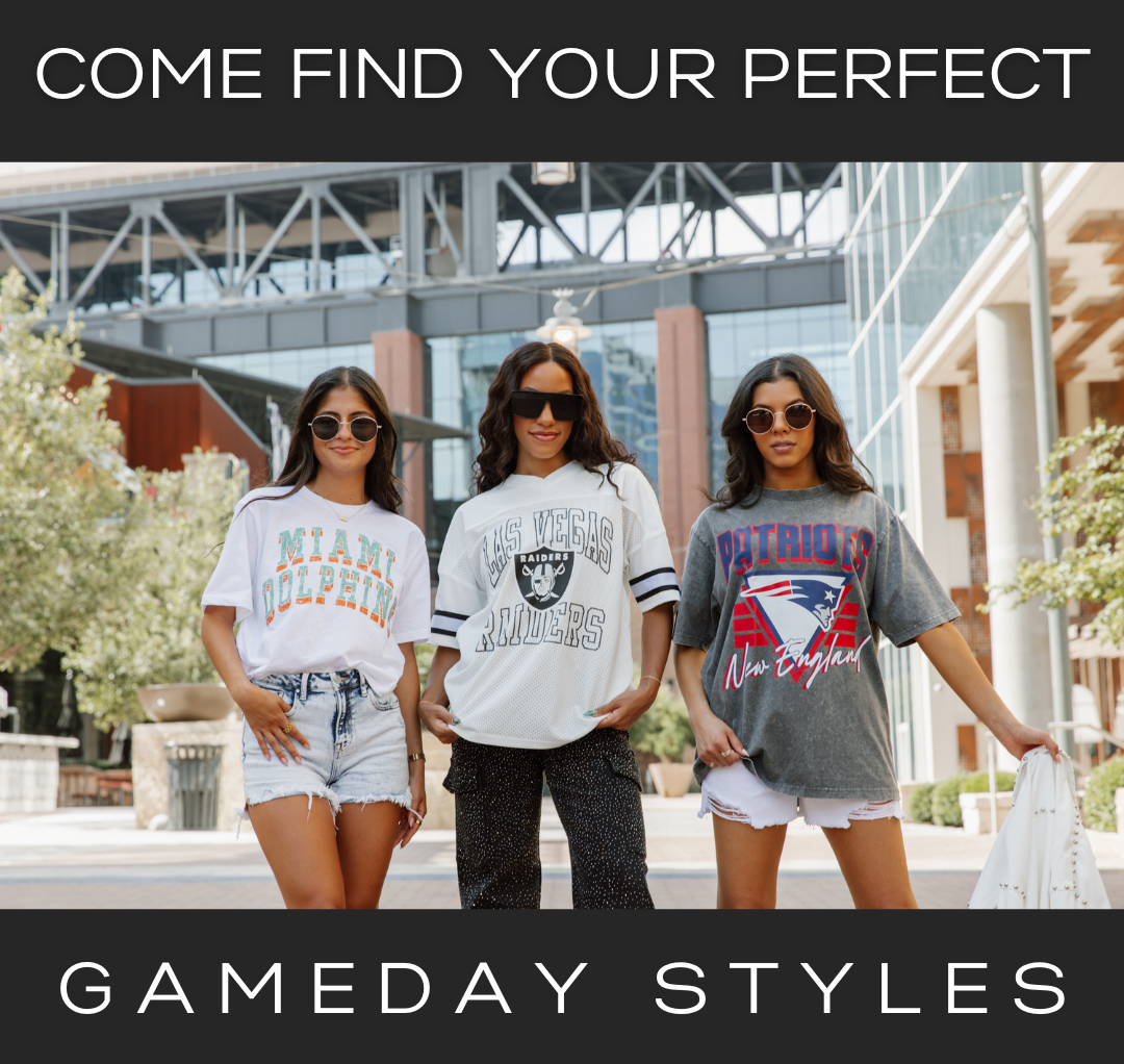 Come find your perfect gameday styles