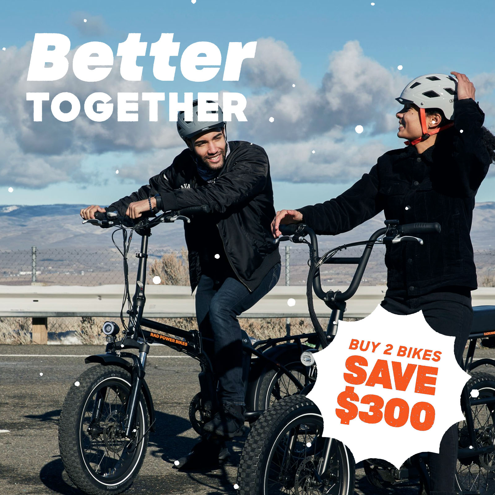 Buy 2 ebikes, save $300. Exclusions apply.
