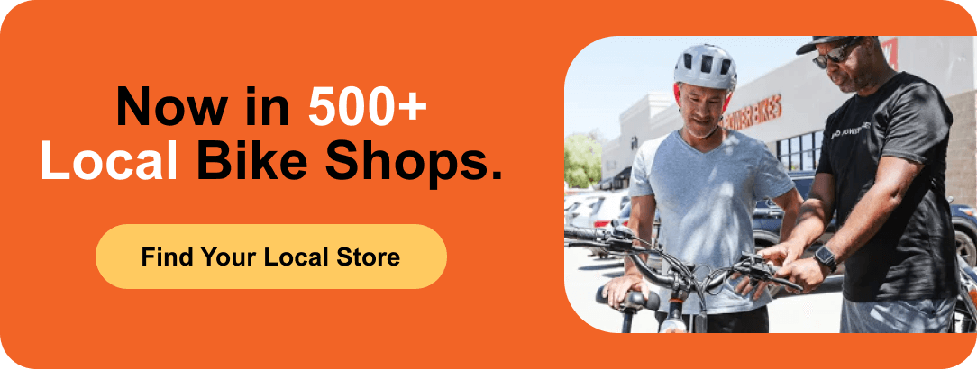 Now in 500+ Local Bike Shops - Find your local store