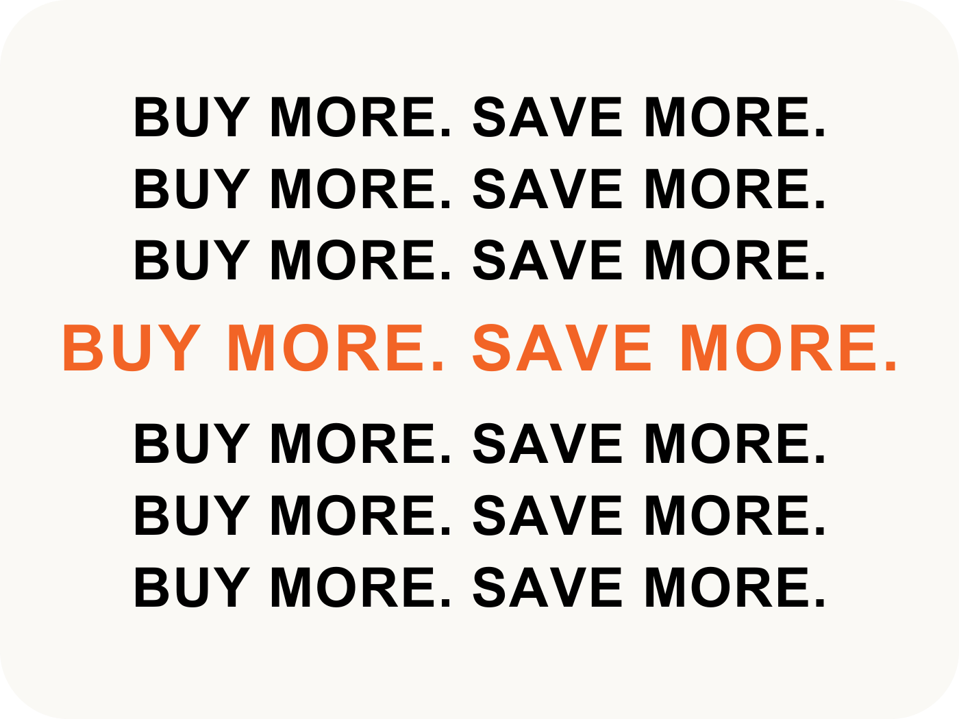 Buy More. Save More.