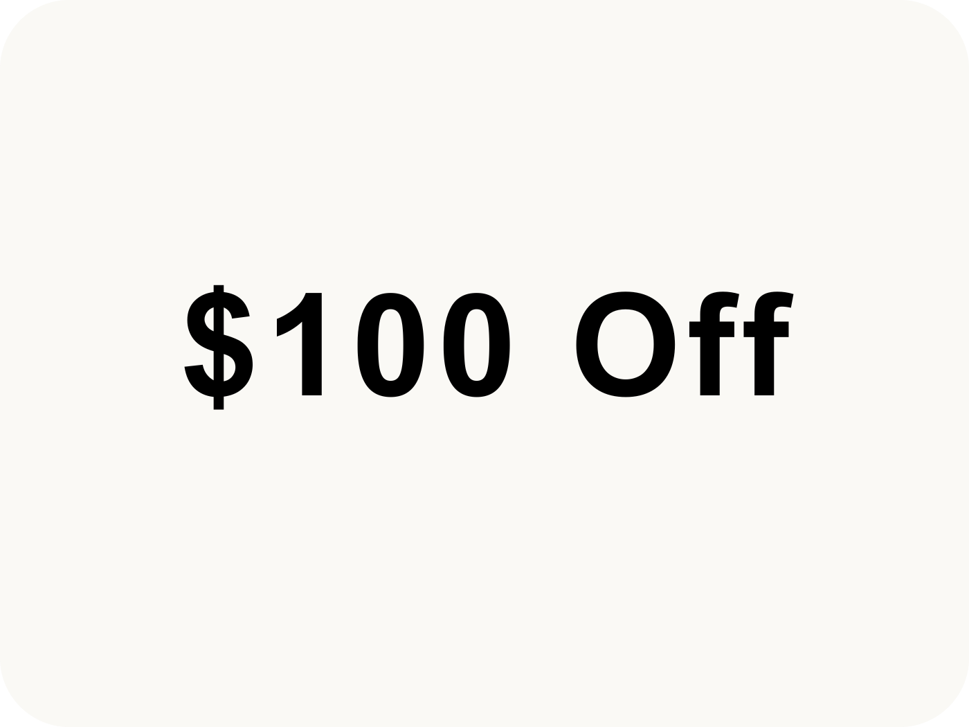 $100 OFF