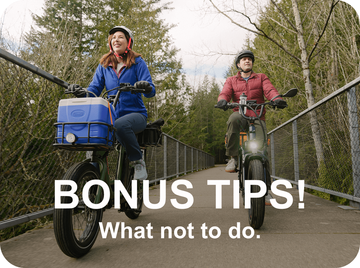 Bonus Tips! What not to do.