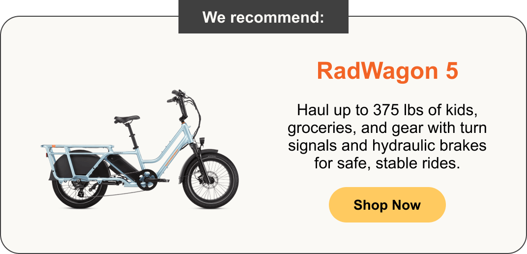 RadWagon 5 - Haul up to 375 lbs of kids, groceries, and gear with turn signals and hydraulic brakes for safe, stable rides.