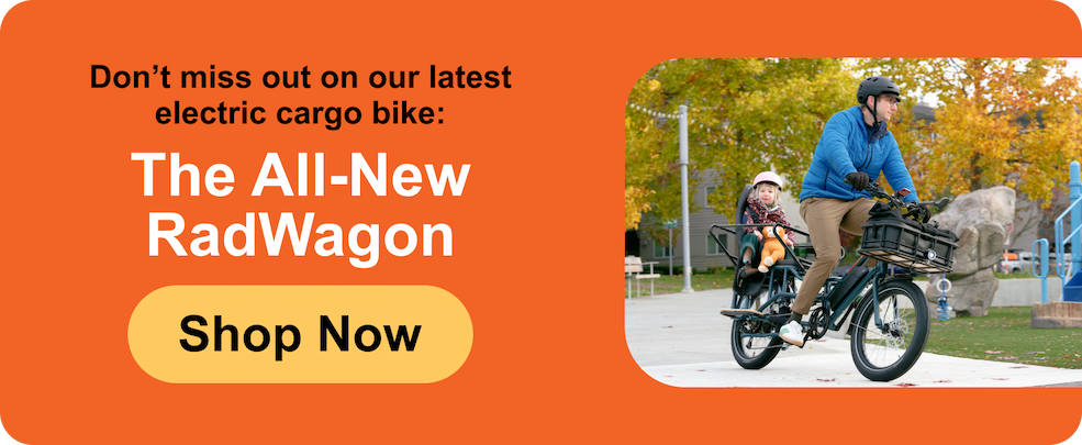 Don't miss out on our latest electric cargo bike: The All-New RadWagon