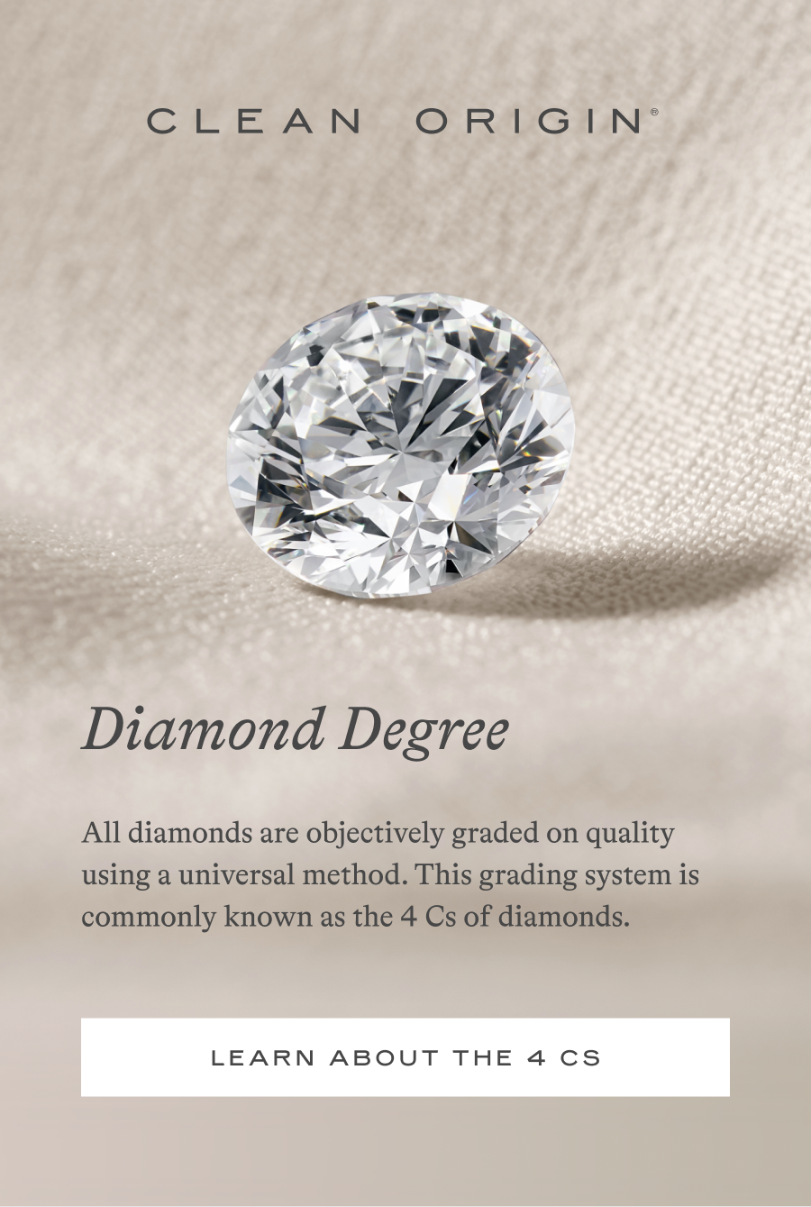 The 4 Cs 💎 Clean Origin