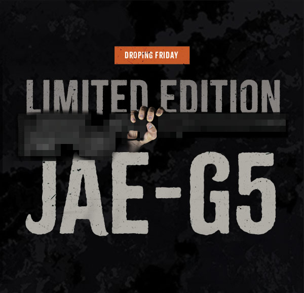 Limited Edition JAE dropping Friday