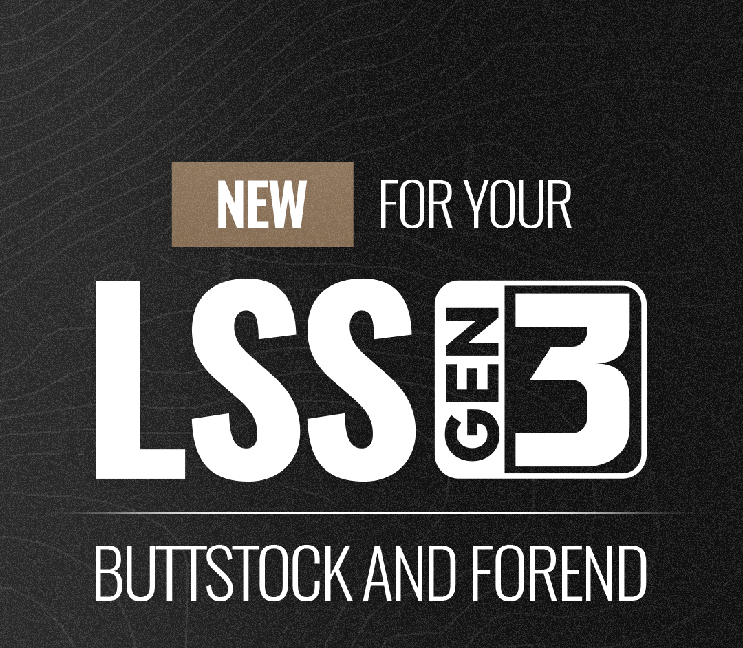 New Buttstock and Forend for LSS GEN3