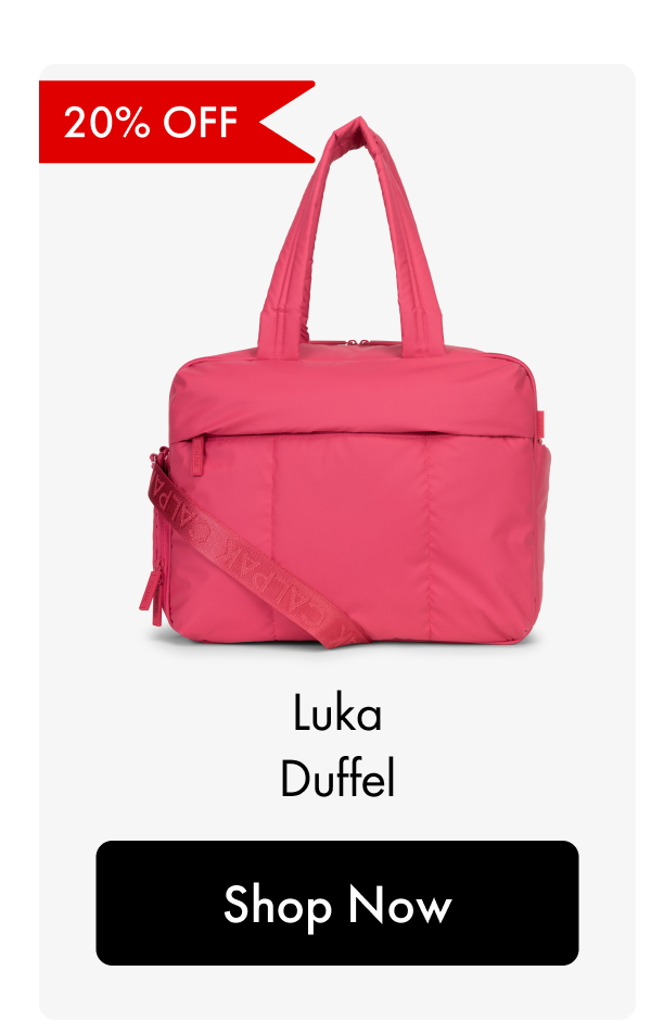 20% OFF | Luka Duffel | Shop Now