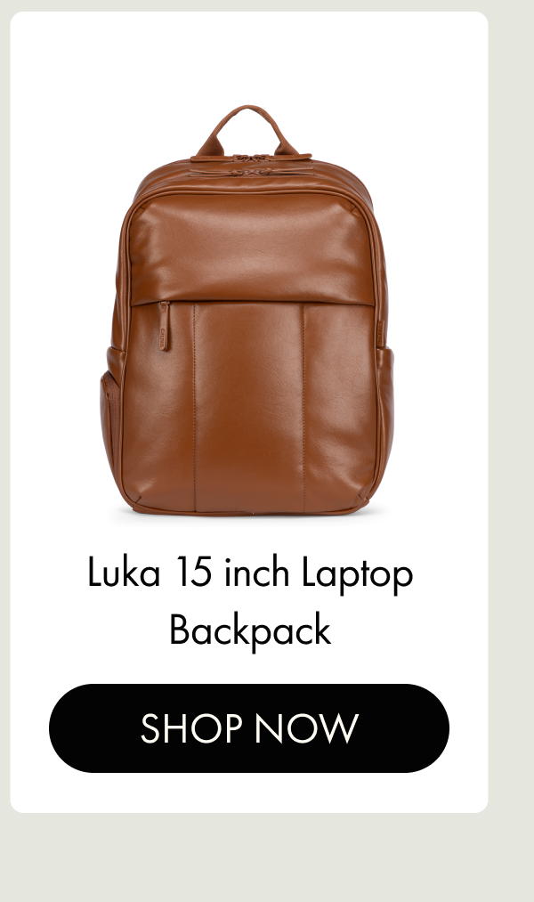 Luka 15 inch Laptop Backpack | SHOP NOW