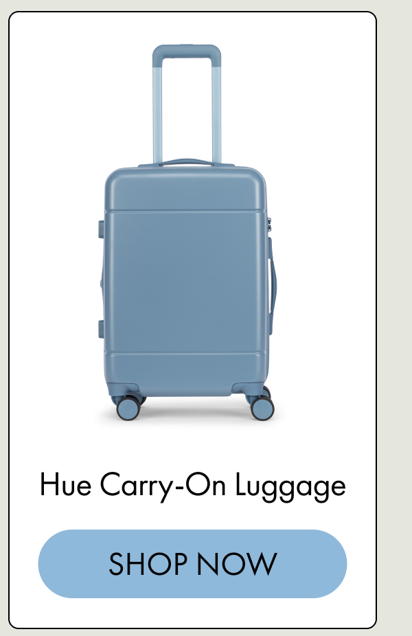 Hue Carry-On Luggage | SHOP NOW