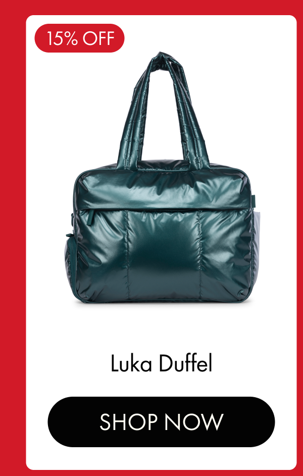 15% OFF | Luka Duffel | SHOP NOW
