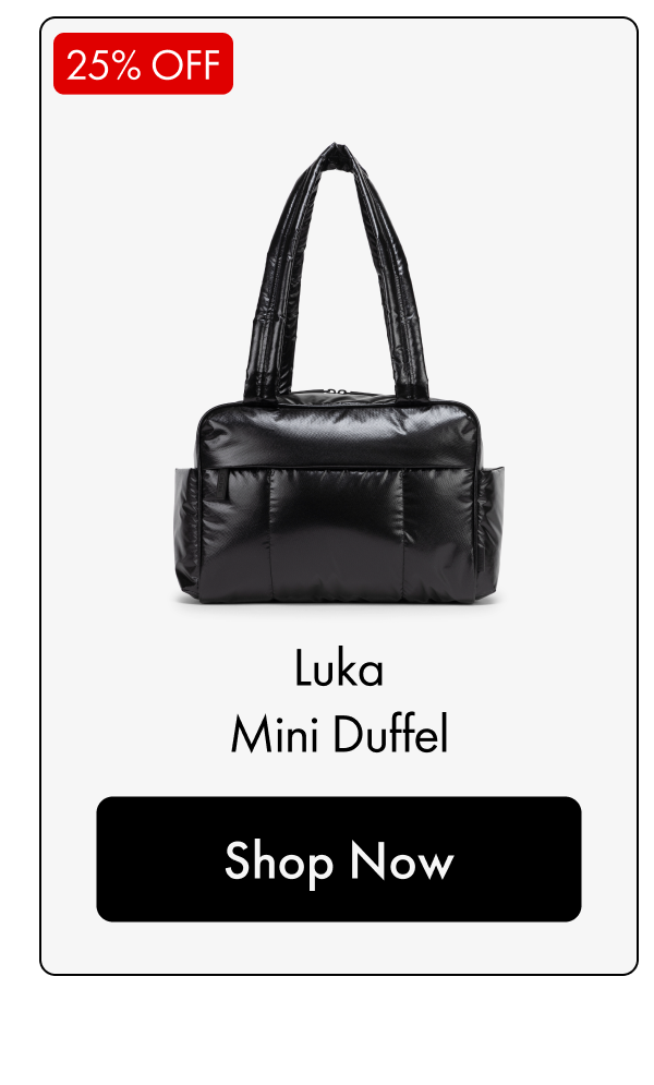 25% OFF | Luka Mini Duffel | Shop Now