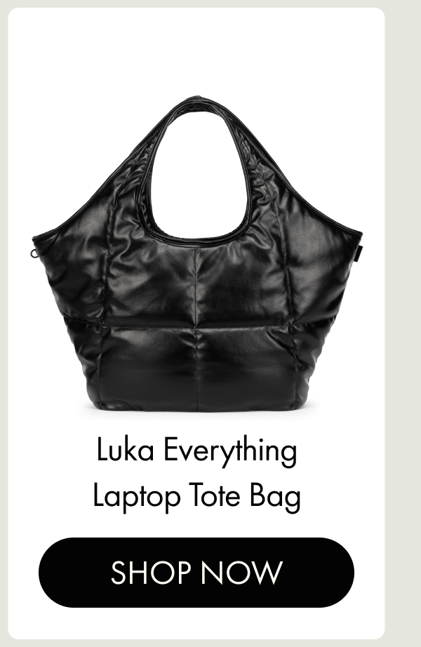 Luka Everything Laptop Tote Bag | SHOP NOW
