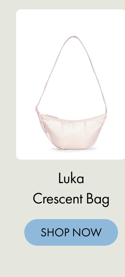 Luka Crescent Bag | SHOP NOW